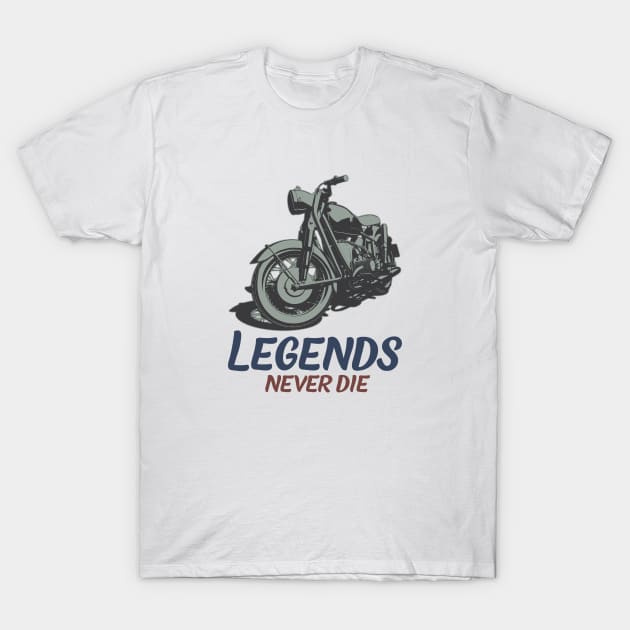 Legends Never Die T-Shirt by Little Painters